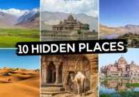 Top 10 Hidden Places in India You Must Visit